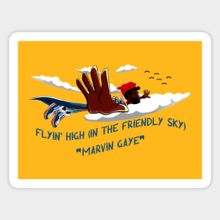 flyin' high (in the friendly sky) - marvin gaye Magnet